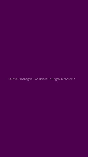 Tampilan Antarmuka Aplikasi Ponsel168 Agen Slot Bonus Rollingan Terbesar - 2