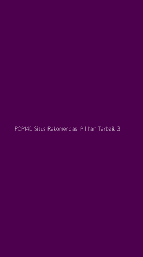Tampilan Antarmuka Aplikasi Popi4d Situs Rekomendasi Pilihan Terbaik - 3