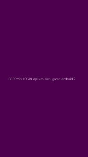 Tampilan Antarmuka Aplikasi Poppy99 Login Aplikasi Kebugaran Android - 2