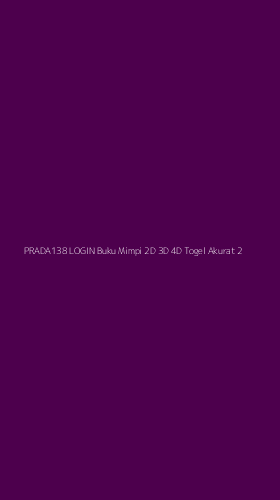 Tampilan Antarmuka Aplikasi Prada138 Login Buku Mimpi 2d 3d 4d Togel Akurat - 2
