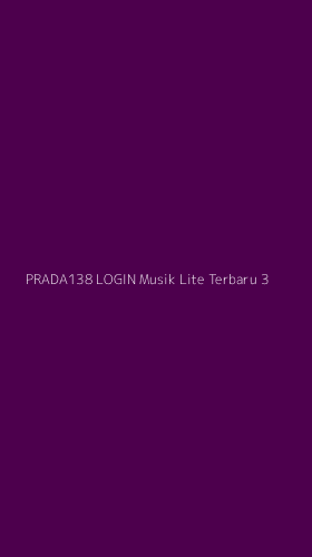Tampilan Antarmuka Aplikasi Prada138 Login Musik Lite Terbaru - 3
