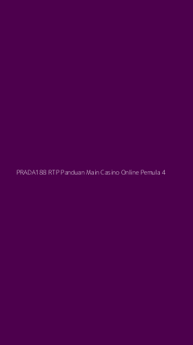 Tampilan Antarmuka Aplikasi Prada188 Rtp Panduan Main Casino Online Pemula - 4