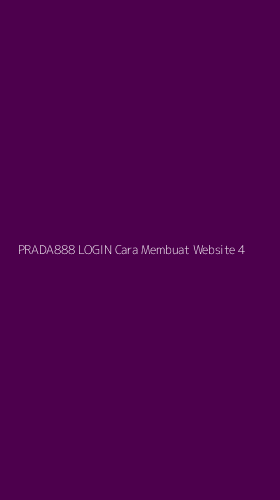 Tampilan Antarmuka Aplikasi Prada888 Login Cara Membuat Website - 4
