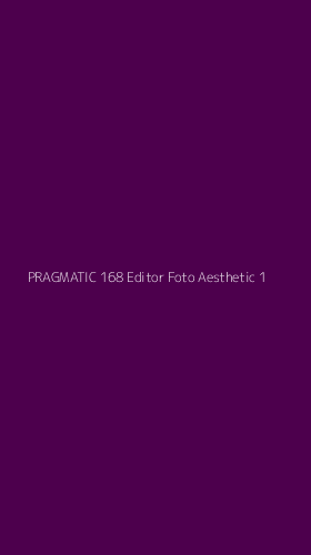 Tampilan Antarmuka Aplikasi Pragmatic 168 Editor Foto Aesthetic - 1