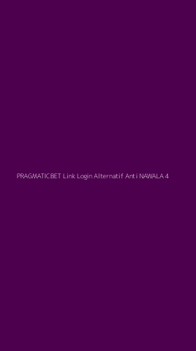 Tampilan Antarmuka Aplikasi Pragmaticbet Link Login Alternatif Anti Nawala - 4