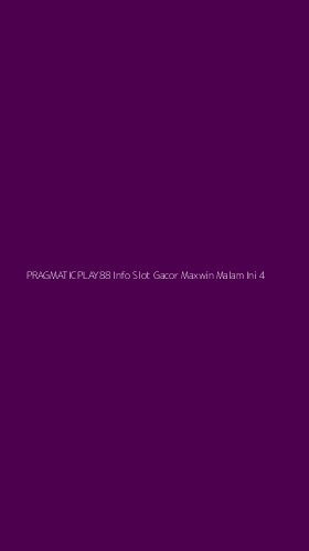 Tampilan Antarmuka Aplikasi Pragmaticplay88 Info Slot Gacor Maxwin Malam Ini - 4
