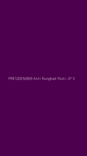 Tampilan Antarmuka Aplikasi Presiden888 Anti Rungkad Pasti Jp - 3