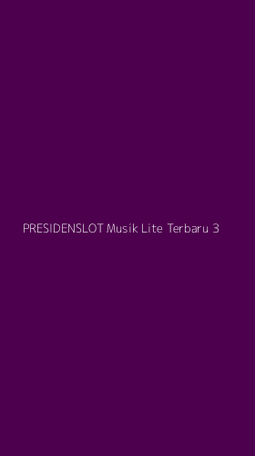 Tampilan Antarmuka Aplikasi Presidenslot Musik Lite Terbaru - 3