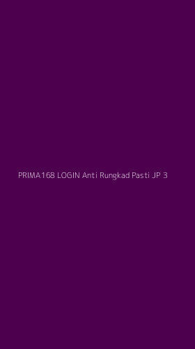 Tampilan Antarmuka Aplikasi Prima168 Login Anti Rungkad Pasti Jp - 3