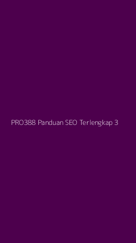 Tampilan Antarmuka Aplikasi Pro388 Panduan Seo Terlengkap - 3