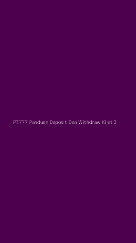 Tampilan Antarmuka Aplikasi Pt777 Panduan Deposit Dan Withdraw Kilat - 3