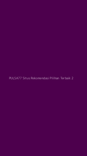Tampilan Antarmuka Aplikasi Pulsa77 Situs Rekomendasi Pilihan Terbaik - 2