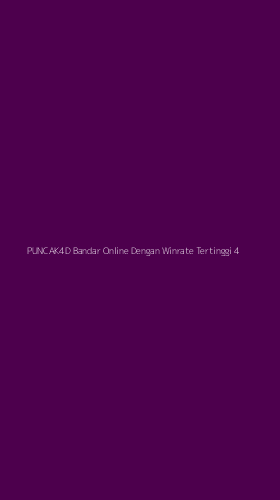 Tampilan Antarmuka Aplikasi Puncak4d Bandar Online Dengan Winrate Tertinggi - 4