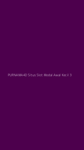 Tampilan Antarmuka Aplikasi Purnama4d Situs Slot Modal Awal Kecil - 3