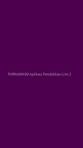Tampilan Antarmuka Aplikasi Purnama99 Aplikasi Pendidikan Lite - 2
