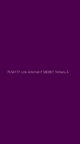 Tampilan Antarmuka Aplikasi Pusat77 Link Alternatif Sbobet Terbaru - 4