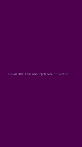 Tampilan Antarmuka Aplikasi Pusatlotre Cara Main Togel Colok Jitu Pemula - 3