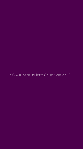 Tampilan Antarmuka Aplikasi Puspa4d Agen Roulette Online Uang Asli - 2
