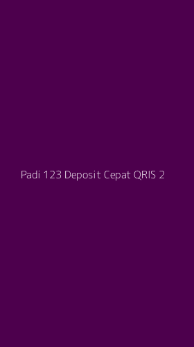 Tampilan Antarmuka Aplikasi Padi 123 Deposit Cepat Qris - 2