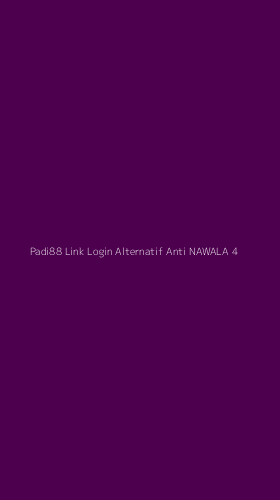 Tampilan Antarmuka Aplikasi Padi88 Link Login Alternatif Anti Nawala - 4