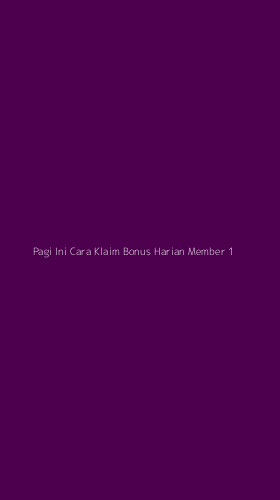 Tampilan Antarmuka Aplikasi Pagi Ini Cara Klaim Bonus Harian Member - 1