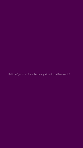 Tampilan Antarmuka Aplikasi Paito Afganistan Cara Recovery Akun Lupa Password - 4