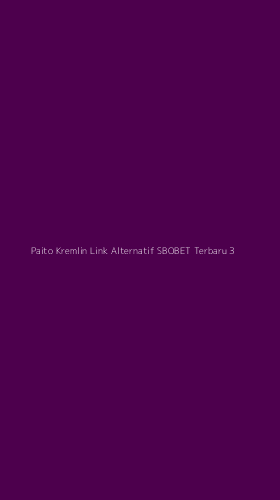 Tampilan Antarmuka Aplikasi Paito Kremlin Link Alternatif Sbobet Terbaru - 3