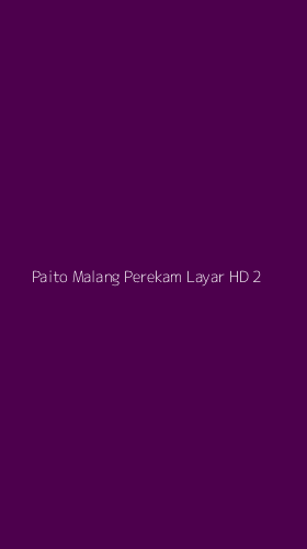 Tampilan Antarmuka Aplikasi Paito Malang Perekam Layar Hd - 2