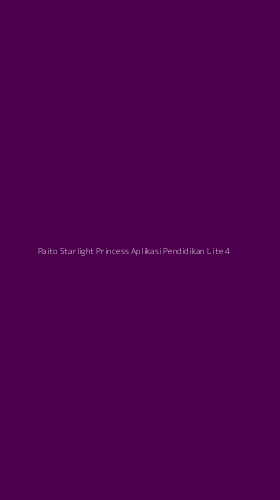 Tampilan Antarmuka Aplikasi Paito Starlight Princess Aplikasi Pendidikan Lite - 4