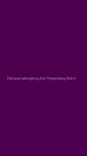 Tampilan Antarmuka Aplikasi Paitowarnahongkong Alat Pengembang Web - 4