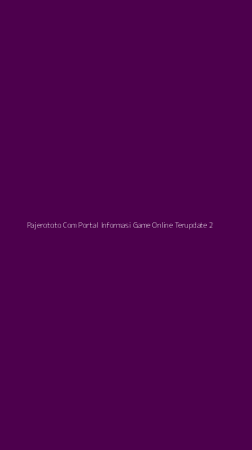 Tampilan Antarmuka Aplikasi Pajerototo Com Portal Informasi Game Online Terupdate - 2