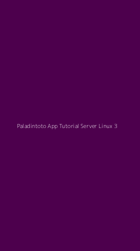 Tampilan Antarmuka Aplikasi Paladintoto App Tutorial Server Linux - 3