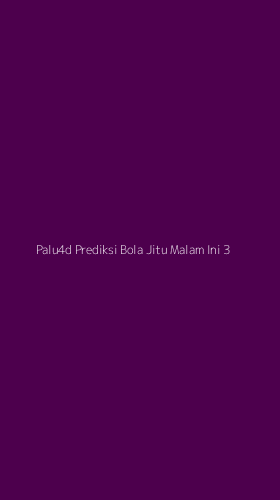 Tampilan Antarmuka Aplikasi Palu4d Prediksi Bola Jitu Malam Ini - 3