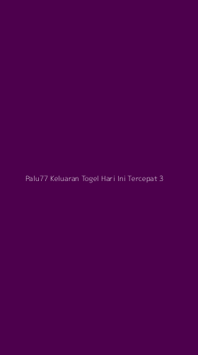 Tampilan Antarmuka Aplikasi Palu77 Keluaran Togel Hari Ini Tercepat - 3