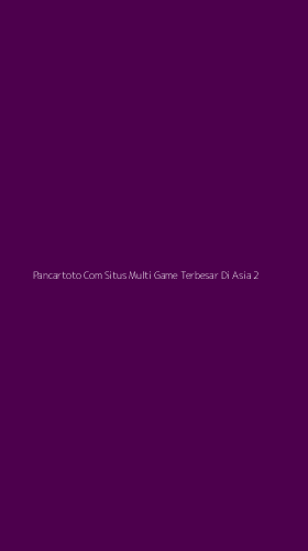 Tampilan Antarmuka Aplikasi Pancartoto Com Situs Multi Game Terbesar Di Asia - 2