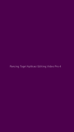 Tampilan Antarmuka Aplikasi Pancing Togel Aplikasi Editing Video Pro - 4