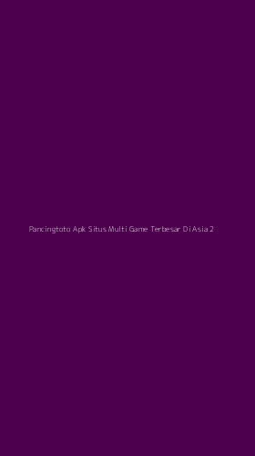Tampilan Antarmuka Aplikasi Pancingtoto Apk Situs Multi Game Terbesar Di Asia - 2