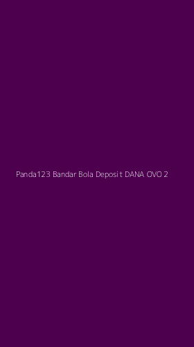 Tampilan Antarmuka Aplikasi Panda123 Bandar Bola Deposit Dana Ovo - 2