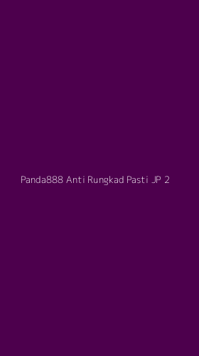 Tampilan Antarmuka Aplikasi Panda888 Anti Rungkad Pasti Jp - 2