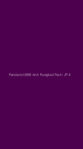 Tampilan Antarmuka Aplikasi Pandaslot888 Anti Rungkad Pasti Jp - 4