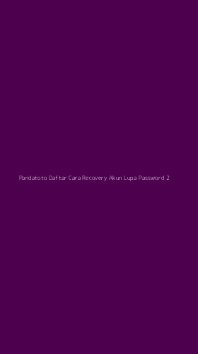 Tampilan Antarmuka Aplikasi Pandatoto Daftar Cara Recovery Akun Lupa Password - 2