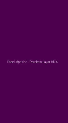 Tampilan Antarmuka Aplikasi Panel Mposlot - Perekam Layar HD - 4
