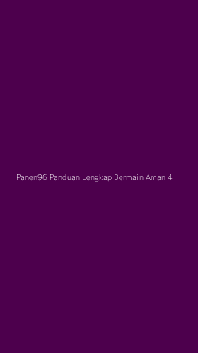 Tampilan Antarmuka Aplikasi Panen96 Panduan Lengkap Bermain Aman - 4