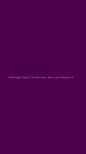 Tampilan Antarmuka Aplikasi Panentogel Daftar Cara Recovery Akun Lupa Password - 4