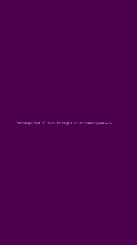 Tampilan Antarmuka Aplikasi Panentogel Slot Rtp Slot Tertinggi Hari Ini Gampang Maxwin - 1