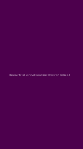 Tampilan Antarmuka Aplikasi Pangerantoto1 Com Aplikasi Mobile Responsif Terbaik - 2