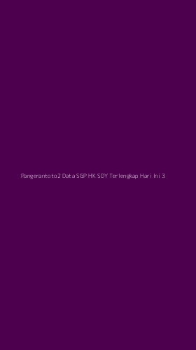 Tampilan Antarmuka Aplikasi Pangerantoto2 Data Sgp Hk Sdy Terlengkap Hari Ini - 3