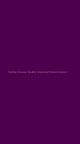 Tampilan Antarmuka Aplikasi Panther Keluaran Terakhir Download Premium Gratis - 2