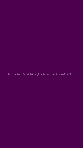 Tampilan Antarmuka Aplikasi Panutantoto Com Link Login Alternatif Anti Nawala - 3