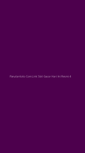 Tampilan Antarmuka Aplikasi Panutantoto Com Link Slot Gacor Hari Ini Resmi - 4